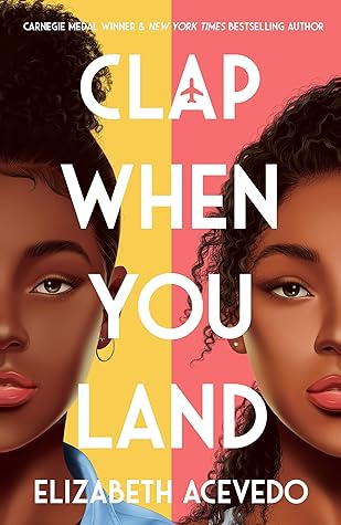 Clap When You Land by Elizabeth Acevedo