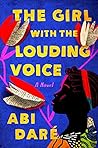 The Girl with the Louding Voice by Abi Daré