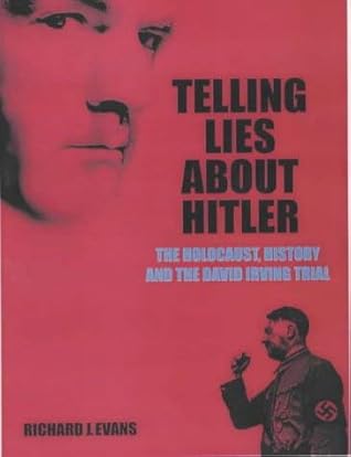 Telling Lies About Hitler by Richard J. Evans