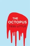 The Octopus by Tess Little