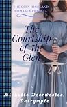 The Courtship of the Glen by Michelle Deerwester-Dalrymple