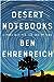 Desert Notebooks: A Road Map for the End of Time