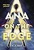 Ana on the Edge