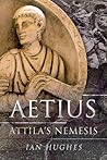 Aetius by Ian Hughes