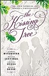 The Kissing Tree by Karen Witemeyer