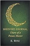 Sheever's Journal, Diary of a Poison Master