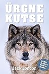 Ürgne kutse by Jack London