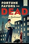 Fortune Favors the Dead by Stephen Spotswood