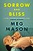 Sorrow and Bliss by Meg Mason