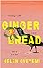 Gingerbread: A Novel