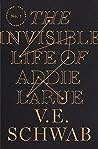 The Invisible Life of Addie LaRue by Victoria Schwab