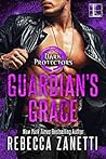 Guardian's Grace by Rebecca  Zanetti