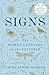 Signs: The Secret Language of the Universe