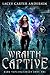 Wraith Captive (Dark Supernaturals #1; Paranormal Prison)