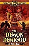 The Demon Demigod by Eliza Raine