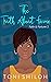 The Truth About Fame (Faith & Fortune, #2) by Toni Shiloh