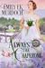 Always the Chaperone (Never the Bride, #2)