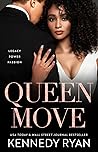 Queen Move by Kennedy Ryan