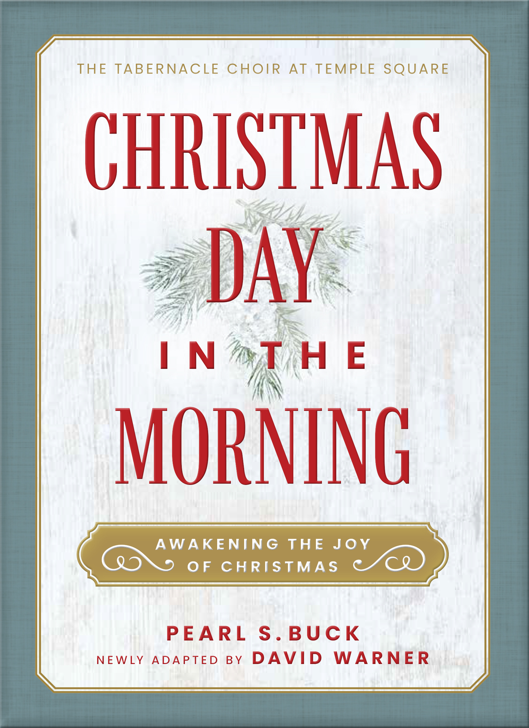 Christmas Day in the Morning by Pearl S. Buck