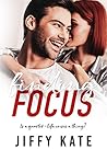 Finding Focus by Jiffy Kate