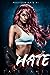 Hate (Madison Kate, #1)