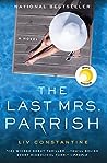 The Last Mrs. Parrish by Liv Constantine