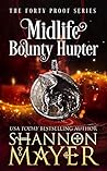 Midlife Bounty Hunter by Shannon Mayer