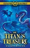 The Titan's Treasure by Eliza Raine