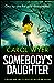 Somebody’s Daughter (Detective Natalie Ward, #7)