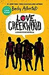 Love, Creekwood by Becky Albertalli