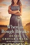 When the Bough Breaks by Denise Grover Swank