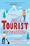 The Tourist Attraction (Moose Springs, Alaska, #1)