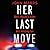 Her Last Move by John Marrs