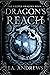 Dragon's Reach (The Keeper Origins, #1)