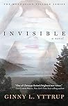 Invisible by Ginny L. Yttrup