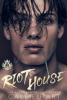 Riot House by Callie Hart