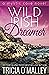 Wild Irish Dreamer by Tricia O'Malley