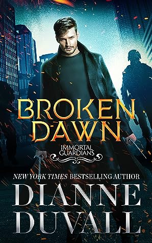 Broken Dawn (Immortal Guardians, #10)