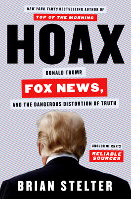 Hoax by Brian Stelter