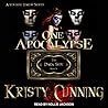 One Apocalypse by Kristy Cunning