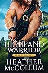 Highland Warrior by Heather McCollum