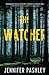 The Watcher by Jennifer Pashley