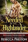 Needed By The Highlander by Rebecca Preston