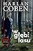 W głębi lasu by Harlan Coben