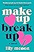 Make Up Break Up