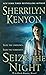 Seize the Night by Sherrilyn Kenyon