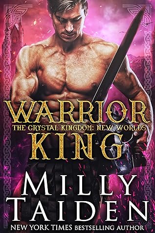 Warrior King by Milly Taiden