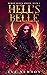 Hell's Belle (Demon Queen, #1)