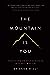 The Mountain Is You: Transforming Self-Sabotage Into Self-Mastery