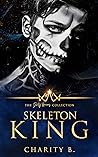 Skeleton King by Charity B.